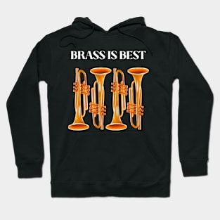 Brass is Best Hoodie